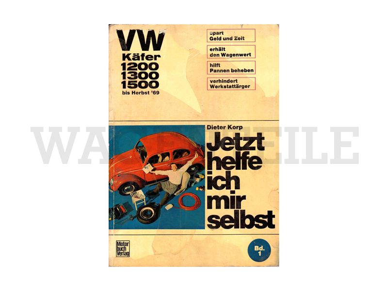 LI  011 11A A -G Reparaturbuch Käfer bis '69 'Jetzt helfe ich mir selbst'