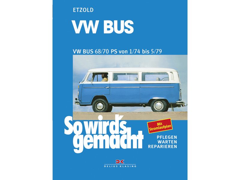 LI  013 21A B Reparaturbuch VW-Bus T2 1,8-2,0 "So wird's gemacht" (Nachdruck)