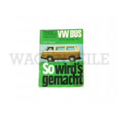 LI  013 25A B -G Reparaturbuch VW-Bus T3 LBX 2,0 "So wird's gemacht"