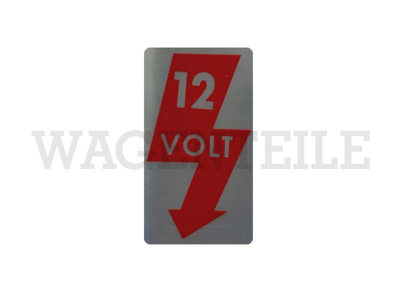 010 900 11C Aufkleber '12V' (für A-Säule)