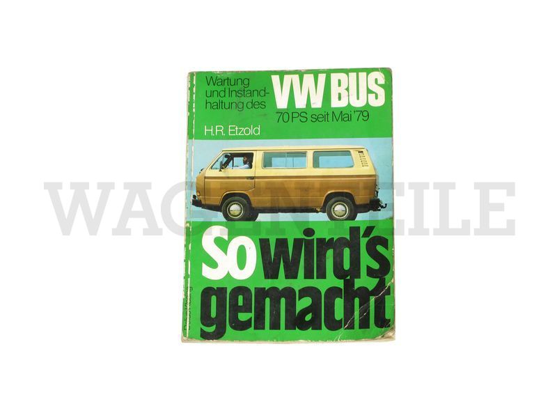LI  013 25A B -G Reparaturbuch VW-Bus T3 LBX 2,0 "So wird's gemacht"