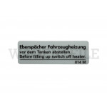 010 261 25A Aufkleber 'Eberspächer... vor Tanken abstellen'