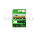 LI  013 25A B -G Reparaturbuch VW-Bus T3 LBX 2,0 "So wird's gemacht"