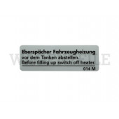 010 261 25A Aufkleber 'Eberspächer... vor Tanken abstellen'